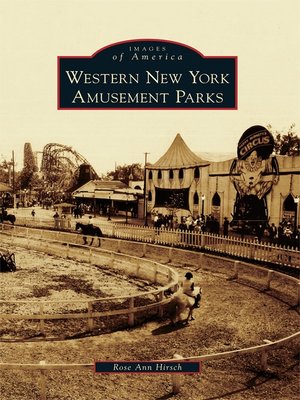 Western New York Amusement Parks - ebook